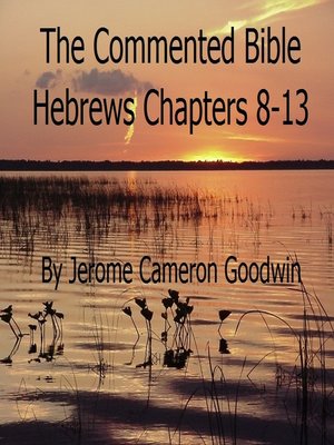 cover image of Hebrews Chapters 8-13
